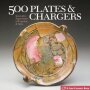 500 Plates und Chargers