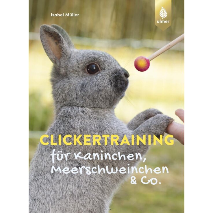 NOBBY  Clickertraining für Kaninchen, Isabel Müller