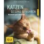 NOBBY Buch - Katzen gesund ern&auml;hren, Dr. Med. Vet. Michael Streicher