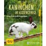 NOBBY  Buch - Kaninchen im Au&szlig;engehege: Pures Frischluft-Vergn&uuml;gen, Monika Wegler