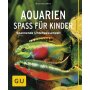 NOBBY Ingo Koslowski, Aquarien Spa&szlig; f&uuml;r Kinder
