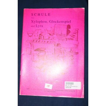 Schule f&uuml;r Xyphon, Glockenspiel und Lyra